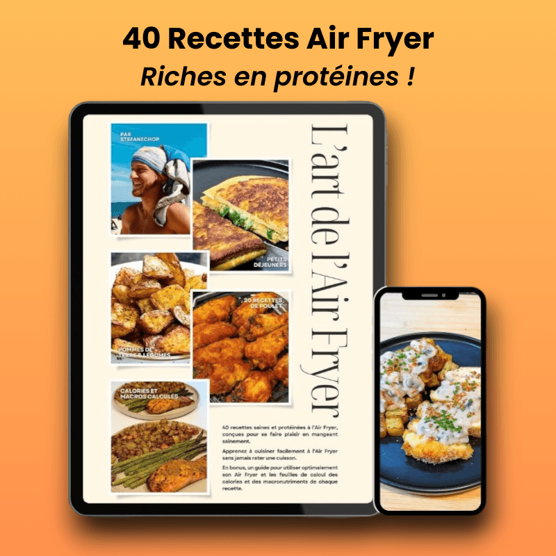 L'art de l'Air Fryer - 40 Recettes Protéinées